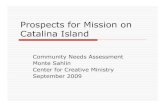 Prospects for Mission on Catalina Island - Adventist CIRCLEcircle.adventist.org/files/icm/nadresearch/ProspectsCatalina.pdf · Catalina as a Mission Field o Catalina Island sits 24