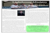 Lighthouse Ministry - lmchurchacademy.org · Lighthouse Ministry July Newsletter Dear Friends, What an honor it is to be called chil-dren of God! When I contemplate this thought,