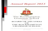 Annual Report Front Cover - Rockhampton Grammar School School Annual Reports... · 2014. 4. 22. · The School provides a disciplined, challenging and stimulating learning environment