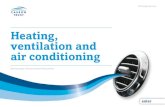 Heating, ventilation and air conditioningHVAC system interact with each other and fine tune each part to save energy and money. Introduction Heating, ventilation and air conditioning