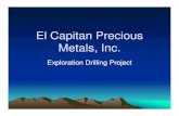 El Capitan PreciousEl Capitan Precious Metals, Inc.Metals ......– CC O o o y e g ( 998EO of Polymet Mining (1998-2003) – Professor - Colorado School of Mines (1972-1998) – Prior