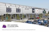 Newly developed open A1 fashion park ... - completely.property...Apr 23, 2019  · MK1 Shopping & Leisure Park Milton Keynes TO LET TREAT STREET TO LET Shopping: 610 spaces Leisure: