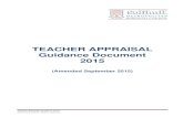 TEACHER APPRAISAL Guidance Document 2015 · 2017. 5. 11. · Teacher Appraisal Guidance 2015 Document Owner: Deana Leonard 1. PRINCIPLES FOR APPRAISAL The purpose of appraisal is