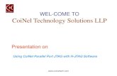 WEL-COME TO CoiNel Technology Solutions LLPInstall Keil uVision4 before using H-JTAG software. Then, install H-JTAG software to use it for Debugging/Programming Mode. Getting started