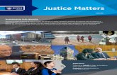 MARCH 2016 - Ministry of Justice · Justice Matters MODERNISING OUR SERVICES Welcome to 2016’s first issue of Justice Matters, the Ministry of Justice’s quarterly newsletter for