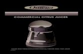 COMMERCIAL CITRUS JUICER - Parts TownJUICER OPERATION To operate the juicer, proceed as follows Step 1. Ensure the commercial citrus juicer is correctly assembled with a container