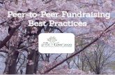 Peer-to-Peer Fundraising Best Practices · 2020. 2. 12. · Best Practices. Agenda The Basics What is Peer-to-Peer Fundraising? Benefits to using peer-to-peer fundraisers Potential