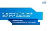 Programming The Intel® Xeon Phi™ coprocessordiego/docs/Programming-Xeon-Phi.pdf · 2014. 2. 10. · 1. 2S Xeon* vs. 1 Xeon Phi* (preproduction HW/SW & Application running 100%