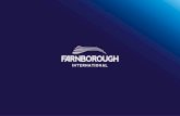 Farnborough · 2020. 4. 6. · FARNBOROUGH INTERNATIONAL FARNBOROUGH INTERNATIONAL FARNBOROUGH NTERNATIONAL THE HOME OF PIONEERING SPIRIT AIRSHOW Farnborough International runs the