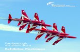 Farnborough Air Show 2014 - Aerospace · 2016. 6. 6. · Farnborough Air Show: • Advertise on our 60” Plasma Screen • Sponsor the reception/ networking event on the NWAA stand