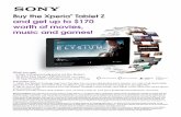 Buy the Xperia Tablet Z and get up to $170 worth of movies ...€¦ · 2. Tap on any of the promotions from the Xperia® Privilege home screen and within a few clicks you will be