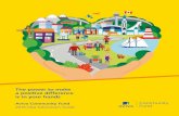 The power to make a positive difference is in your …...is in your hands Aviva Community Fund 2016 Idea Submission Guide Community Fund The Aviva Community Fund helps passionate people
