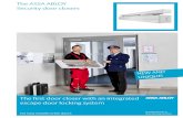 The ASSA ABLOY Security door closers...The solution: ASSA ABLOY security door closer with integrated escape door locking system The new solution for retrofit in fire doors is, in princi-ple,