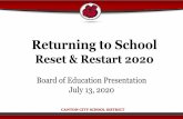 July 13, 2020 Board of Education Presentation...AIM Start Dates: Teachers Begin: August 14* Students Begin: August 18 *This date may need to be adjusted in order to assure time for