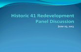 Historic 41 Redevelopment Panel Discussion 41...Southern Shores and Beaches Sherwin Williams. Downtown Vision Rendering ... Housing & Neighborhoods y Health & Safety y Education y