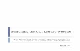 Project Plan: Searching the UCI Library Website · 2011. 11. 16. · •Get last year’s survey •Focus group •Google analytics •Competitive analysis •Brainstorm many designs
