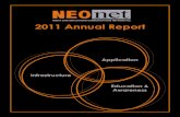 2011 Annual Report - NEOnet · 2019. 3. 14. · 2011 Annual Report 1. Message from the Chair O n behalf of the Board of Directors of NEOnet, it is my pleasure to present the 2011