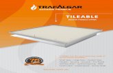 Trafalgar Access Panels - TILEABLE Trafalgar Tileable... · 2017. 6. 7. · Trafalgar Tileable Access Panels must be installed into ceilings and walls in positions indicated on the