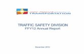 Governor - NHTSA...organization has a specific role in assisting TSD with reducing traffic-related crashes, deaths and injuries. In FFY12, the NMDOT/ TSD applied for and received funding