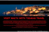 VISIT MALTA WITH TSIAKAS TRAVEL · Described as ‘a miniature Versailles’, Palazzo Parisio, in Naxxar, is a historic palace full of charm. Now home of the ennobled Scicluna family,