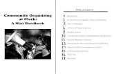 Community Organizing Introduction at Clark · 2014. 4. 29. · Organizing is often something you learn by doing, and by doing with other people who already have experience. Since