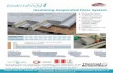 Insulating Suspended Floor System - Thermal Economics · 2013. 12. 6. · Beamshield units fit between and under T-beams creating an unbroken layer of insulation Variations in unit