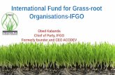International Fund for Grass-root Organisations-IFGOifgro.org/new/wp-content/uploads/2020/01/IFGO-pitch-deck.pdf · 2020. 1. 20. · Amplify Impact. Leverage Tech + Data. Evolve the