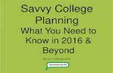 Savvy College Planningimages.horsesmouth.com/gfx/pdf/5_Ways_9-27-16.pdf · 2016. 9. 27. · Savvy College Planning By Lynn O’Shaughnessy What You Need to Know in 2016 & ... ③Latest