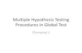 Multiple Hypothesis Testing Procedures · Multiple Hypothesis Testing Procedures in Global Test Chunyang Li . Example Dataset •Purpose of study: To determine the relationship between