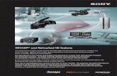XDCAM™ and Networked HD Systems - Sony · 2009. 3. 25. · XDCAM™ and Networked HD Systems The introduction of tape media several decades ago transformed the production industry