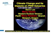 Climate Change and Its Impacts on PNW Estuariesoregonexplorer.info/data_files/OE_topic/wetlands/documents/lee.pdfJun 01, 2009  · Western Ecology Division Pacific Coastal Ecology