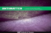 ANTIMATTER A review of its role in the universe and its applications · 2019. 6. 28. · 3 Antimatter | A review of its role in the universe and its applications THE UK ROLE The UK