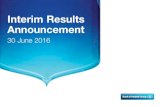 Interim Results Announcement - Bank of Ireland...2016/06/30  · H2 2014 H1 2015 H2 2015 H1 2016 253 bps €108.8bn €108.0bn €105.1bn 53 bps 34 bps 22 bps 9 bps 269 bps 264 bps