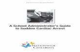 A School Administrator’s Guide to Sudden Cardiac Arrest€¦ · • Identification of a protocol for assessment and written clearance for return to athletic activity if the student