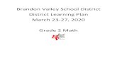 Grade 2 Math March 23-27, 2020 District Learning Plan ...€¦ · Brandon Valley School District District Learning Plan March 23-27, 2020 Grade 2 Math