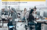 Analytics for the small to midsize business with SAP Crystal … · 2018. 6. 25. · Analytics for the small to midsize business with SAP Crystal solutions ... dashboards, and explore