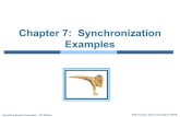Chapter 7: Synchronization Examplesce.sharif.edu/.../2/ce424-1/resources/root/Slides/ch7.pdfprocess synchronization problems. Operating System Concepts – 10th Edition 7.3 Silberschatz,