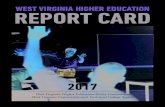 WEST VIRGINIA HIGHER EDUCATION REPORT ... 3 21 WEST VIRGINIA HIGHER EDUCATION REPORT CARD COLLEGE-GOING RATES OF RECENT WEST VIRGINIA HIGH SCHOOL GRADUATES, FALL 2012 - 2016 West Virginia