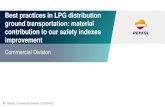Best practices in LPG distribution ground transportation: material … · 2020. 7. 5. · Best practices in LPG distribution ground transportation: material contribution to our safety