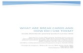 What are break cards and how do I use them?ed-psych.utah.edu/school-psych/_documents/Break... · practicing it can be helpful to come up with scenarios where break cards might be