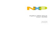 ZigBee PRO Stack User Guide - NXP Semiconductors · 2017. 9. 12. · ZigBee PRO Stack User Guide JN-UG-3048 v2.5 © NXP Laboratories UK 2014 5 5.4 Binding 78 5.4.1 Setting Up Bind