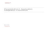 PeopleSoft 9.2: Application Integration Framework - …...to an Oracle E-Business Suite application and a Siebel application, a new row should be inserted with different identifiers,