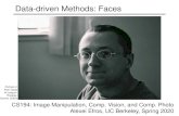 Data-driven Methods: Facesinst.eecs.berkeley.edu/~cs194-26/sp20/Lectures/faces.pdfData-driven Methods: Faces Portrait of Piotr Gibas © Joaquin Rosales Gomez (2003) CS194: Image Manipulation,