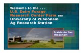 A virtual of the U.S. Dairy Forage Research Center Farm26Feb07).pdf · • The dairy herd and farm are also available for research by the UW-Madison College of Agricultural and ...