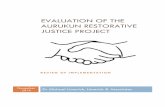 EVALUATION OF THE AURUKUN RESTORATIVE JUSTICE PROJECT · 2019. 6. 3. · EVALUATION OF THE AURUKUN RESTORATIVE JUSTICE PROJECT Page 6 Output 2 – Mediation and other peacemaking