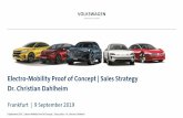 Electro-Mobility Proof of Concept | Sales Strategy Dr ... · 9/9/2019  · residual value is stabilized via the EV Lifetime concept in major EU markets. 9 September 2019 | Electro