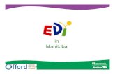 EDI in Manitoba Terra Johnston Wendy Church · communication, language and speech milestones, sensory issues Lending libraries with preschool resources for school staff Participation