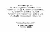 Policy & Arrangements for handling Complaints, …...on 1st April, 2009, introduced new arrangements for handling complaints to take account of the Health and Social Care Act 2008.