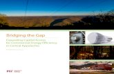 Bridging the Gap...experience deploying EPC products in thousands of communities nationwide that are otherwise without access to energy efficiency services. For MACED, Central Appalachia