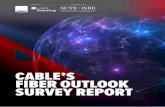 CABLE’S FIBER OUTLOOK SURVEY REPORT · 2019. 12. 28. · CABLE SYSTEMS TO DAA, AND THEY PLAN TO COMPLETE THE ROLLOUT TO A MAJORITY OF THEIR CABLE SYSTEMS BY THE END OF 2020.”
